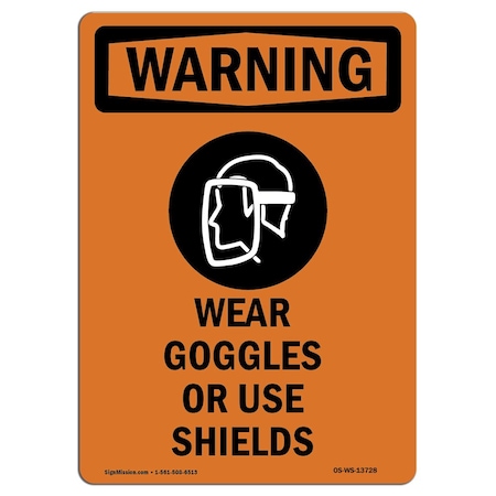 OSHA WARNING Sign, Wear Goggles Or Use Shields W/ Symbol, 5in X 3.5in Decal